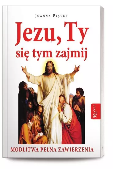 Jezu, Ty si� tym zajmij - Joanna Pi�tek