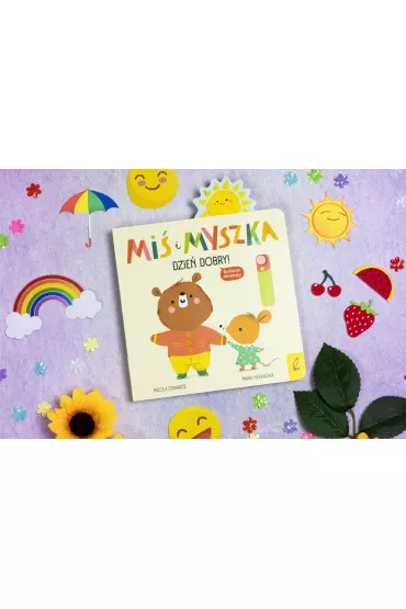 Mi� i Myszka. Dzie� dobry! - Nicola Edwards