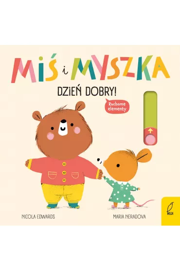 Mi� i Myszka. Dzie� dobry! - Nicola Edwards