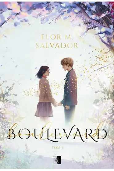 Boulevard. Tom 1 - Flor M. Salvador