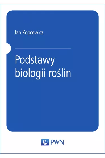 eBook Podstawy biologii rolin mobi epub - Jan Kopcewicz
