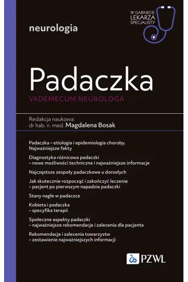 Padaczka. Vademecum neurologa. W gabinecie lekarza specjalisty. Neurologia - Magdalena Bosak