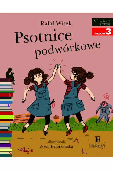 Psotnice podw�rkowe. Czytam sobie. Poziom 3 - Rafa� Witek