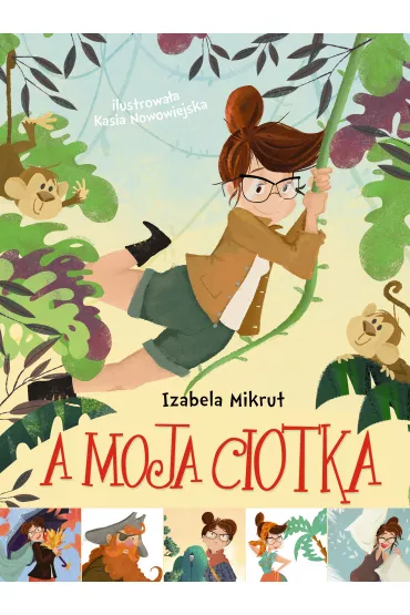A moja ciotka - Izabela Mikrut
