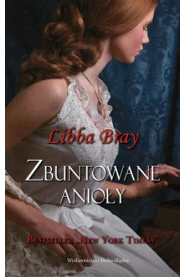 Zbuntowane Anio�y. Magiczny Kr�g 2 - Bray Libba