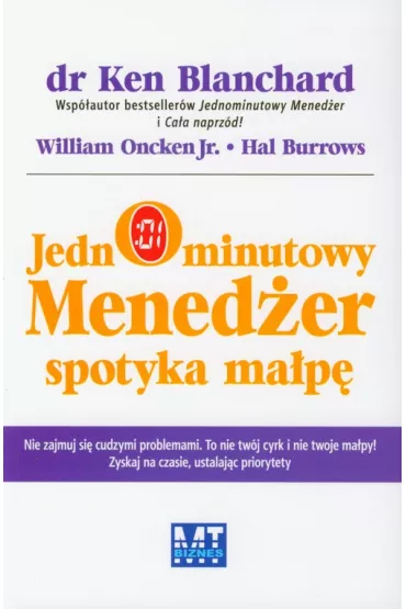 Jednominutowy Mened�er spotyka ma�p� - Ken Blanchard, Hal Burrows, William Oncken