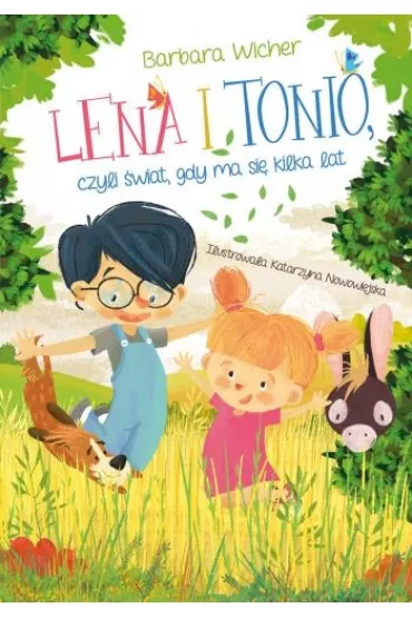 Lena i Tonio, czyli �wiat, gdy ma si� kilka lat - Barbara Wicher