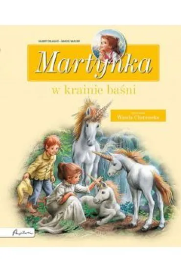 Martynka w krainie ba�ni - Gilbert Delahaye