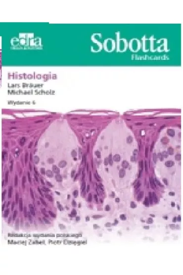 Sobotta Flashcards. Histologia - Michael Scholz, Lars Br�uer