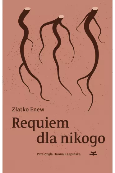 Requiem dla nikogo - Enew Z�atko