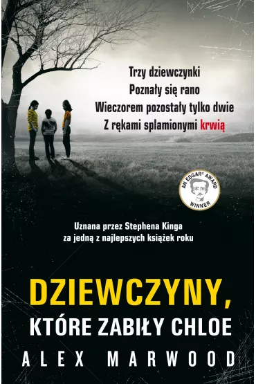 Dziewczyny, kt�re zabi�y Chloe - Alex Marwood
