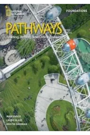Pathways 3rd Edition Foundations. Reading, Writing, and Critical Thinking with the Spark platform - Laurie  Blass, Mari Vargo, Kristin Donnalley Sherman