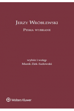 Jerzy Wrblewski. Pisma wybrane