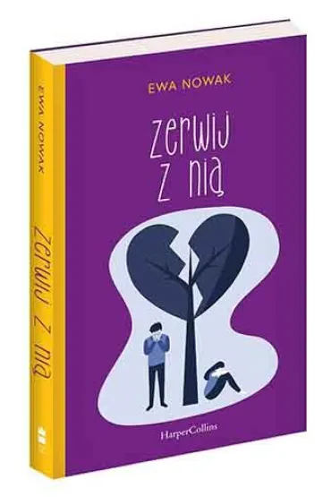 Zerwij z ni�! - Ewa Nowak