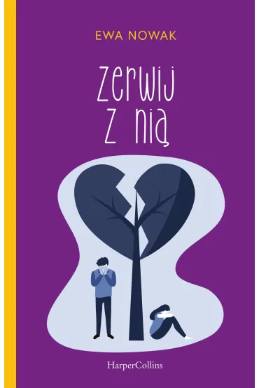 Zerwij z ni�! - Ewa Nowak
