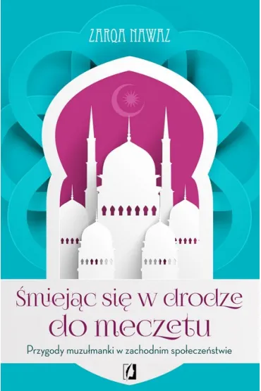 �miej�c si� w drodze do meczetu - Zarqa Nawaz