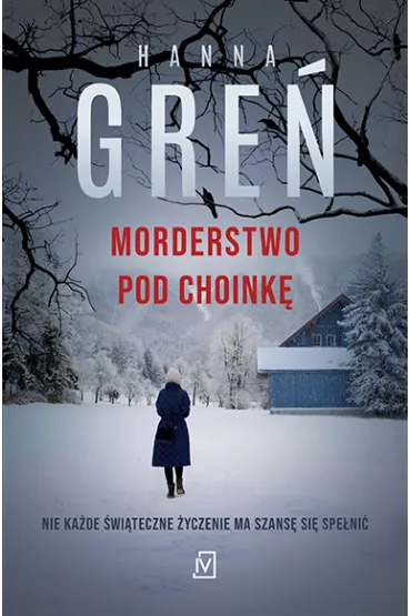 Morderstwo pod choink - Hanna Gre