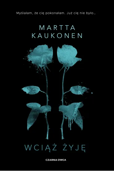 Wci�� �yj� - Martta Kaukonen