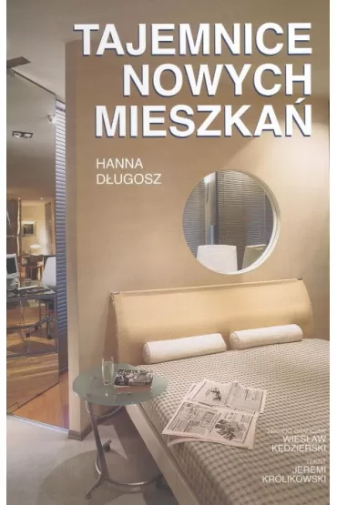 Tajemnice nowych mieszka� - D�ugosz Hanna