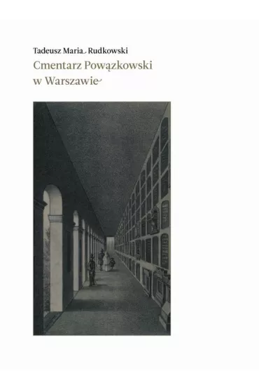 Cmentarz Pow�zkowski w Warszawie - Tadeusz Maria Rudkowski