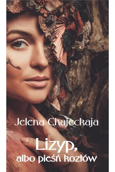 Lizyp, albo Pie�� Koz�a - Jelena Chajeckaja
