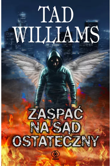 Zaspa� na s�d ostateczny - Tad Williams