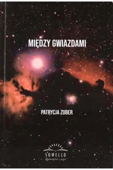 Mi�dzy gwiazdami - Patrycja  Zuber