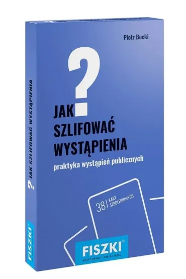 Jak szlifowa� wyst�pienia? - Piotr Bucki