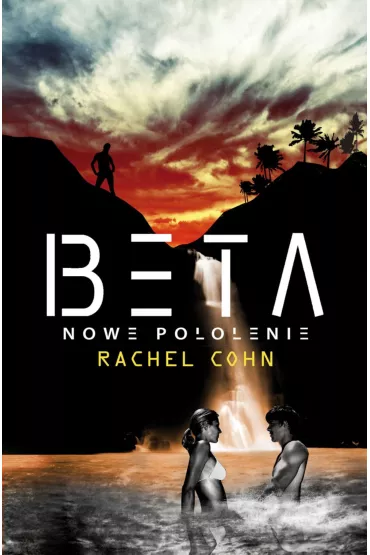 Beta - Nowe pokolenie - Rachel Cohn
