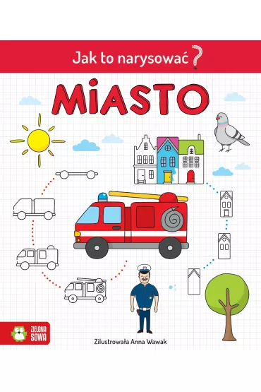 Miasto. Jak to narysowa�?