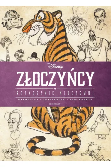 Z�oczy�cy. Rozkosznie nikczemni. Disney - Jen Darcy