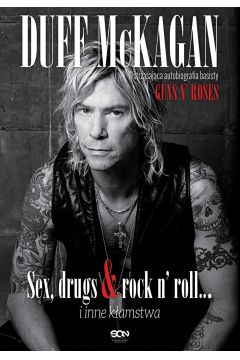 eBook Duff McKagan. Sex, drugs & rock n` roll… i inne kamstwa mobi epub