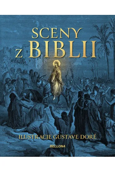 Sceny z Biblii (barwione brzegi) - Gustave Dore