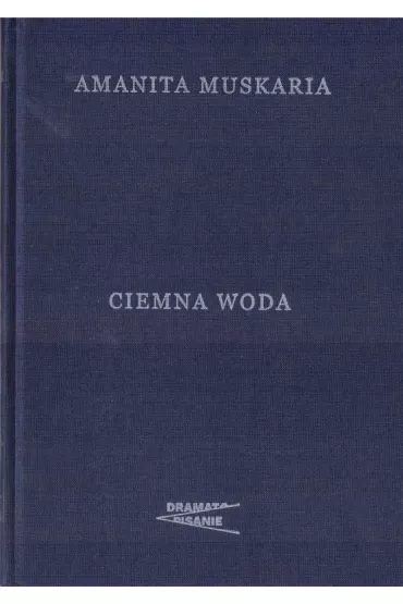 Ciemna Woda - Amanita Muskaria