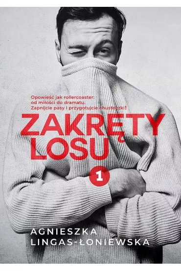 Zakr�ty losu. Tom 1 (pocket) - Agnieszka Lingas-�oniewska