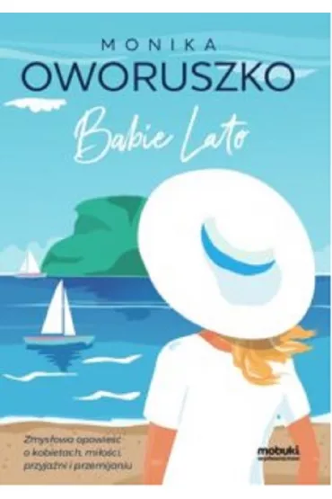 Babie lato - Monika Oworuszko