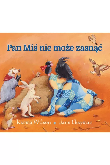 Pan Mi nie moe zasn - Jane Chapman, Wilson Karma