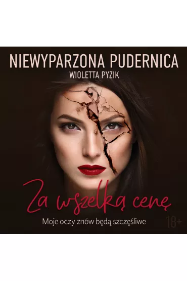 Audiobook Za wszelk� cen� mp3 - Niewyparzona Pudernica