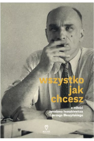 Wszystko jak chcesz - Anna Kr�l