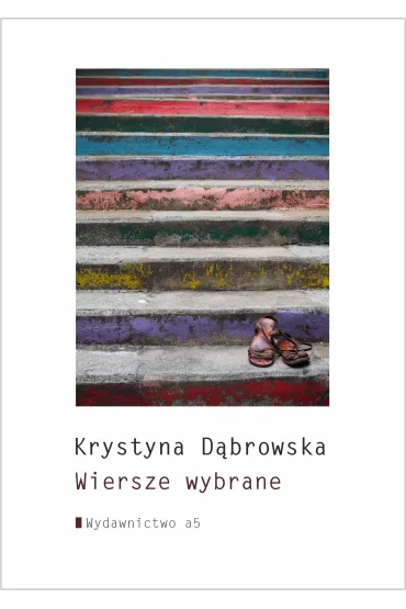 Wiersze wybrane - Krystyna D�browska
