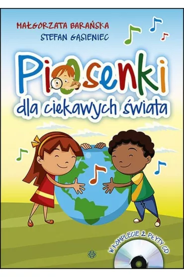 Piosenki dla ciekawych �wiata. Ksi��ka - Ma�gorzata Bara�ska, Stefan G�sieniec