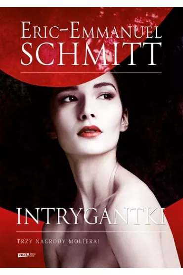 Intrygantki - Eric-Emmanuel Schmitt