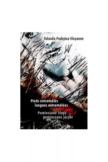 Pomieszane stopy pomieszane j�zyki - Yolanda Podejma-Eloyanne