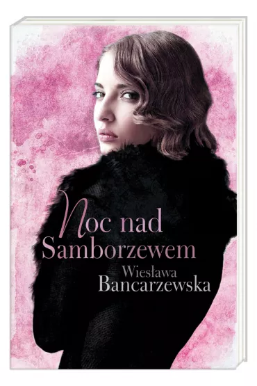 Noc nad Samborzewem - Wies�awa Bancarzewska