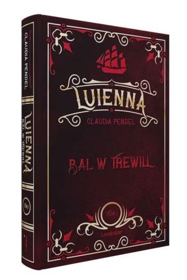 Luienna. Bal w Trewill. Tom 1 - Claudia Pendel