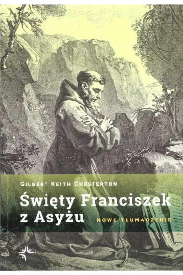 �wi�ty Franciszek z Asy�u - Gilbert Keith Chesterton