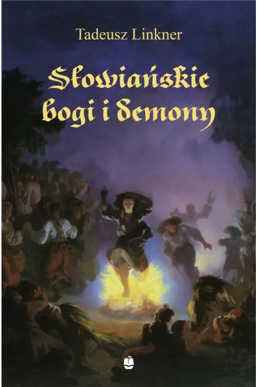 S�owia�skie bogi i demony - Tadeusz Linkner