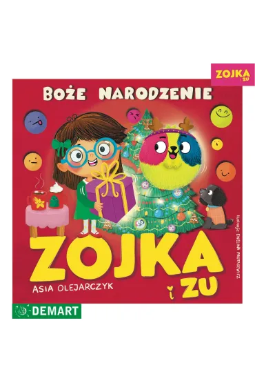 Zojka i Zu. Bo�e Narodzenie - Asia Olejarczyk