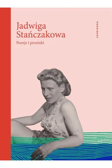 Poezje i prozinki - Jadwiga Sta�czakowa