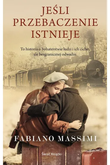 Je�li przebaczenie istnieje - Fabiano Massimi